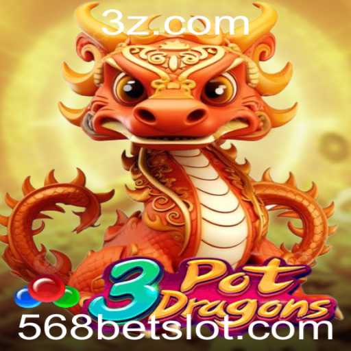 Explorando o Novo Fenômeno dos Jogos: 3PotDragons e a Tendência 568bet