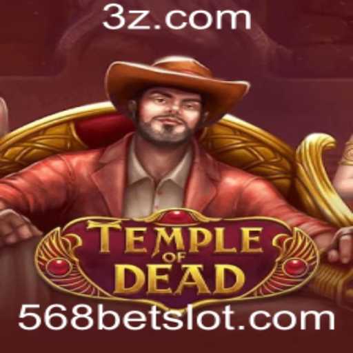 Descubra a Emoção de TempleofDead: O Jogo de Aventura e Estratégia com 568bet